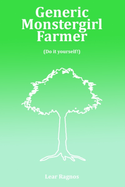 Generic Monstergirl Farmer Story (Do-it-yourself edition!)
