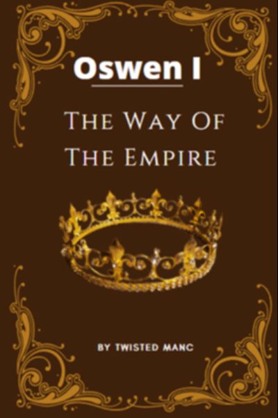 Oswen I - The Way of The Empire