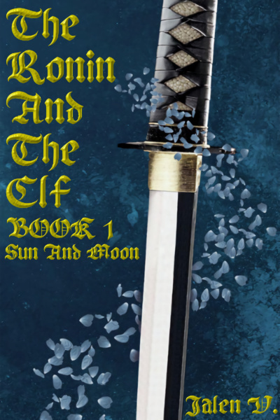 The Ronin And The Elf: Sun And Moon