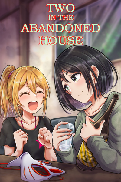 Two in the Abandoned House