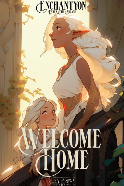 Enchantyon: Welcome Home