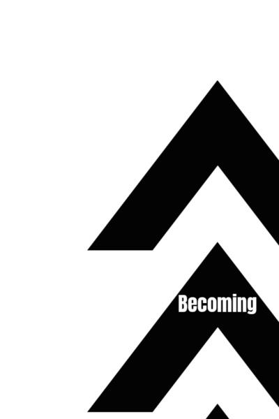 Becoming