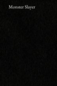 Monster slayer