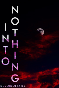 Into Nothing
