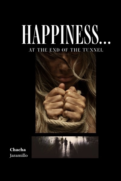 Happiness…. at the end of the Tunnel