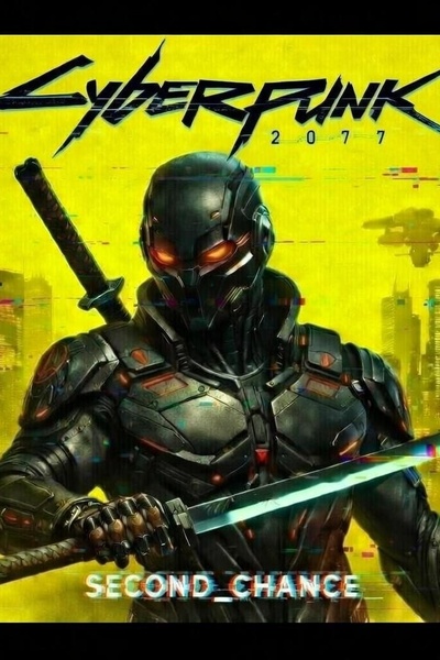 CYBERPUNK 2077: SECOND_CHANCE