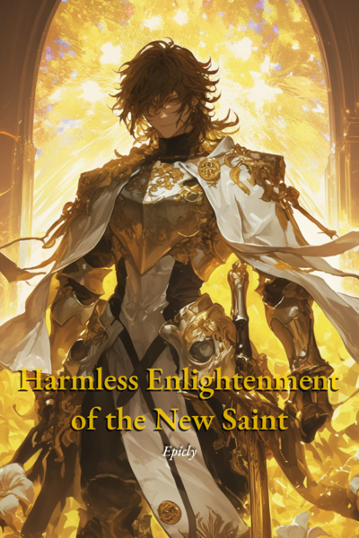 Harmless Enlightenment of the New Saint