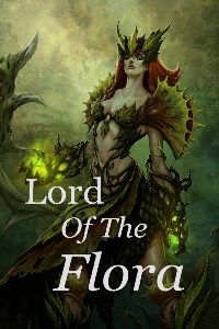 Lord Of The Flora