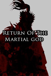 Return Of The Martial God