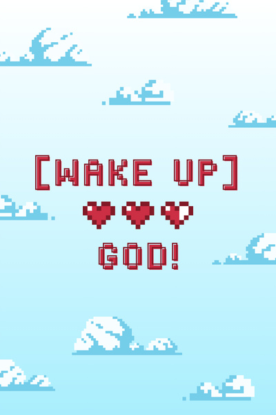 [Wake Up], God!