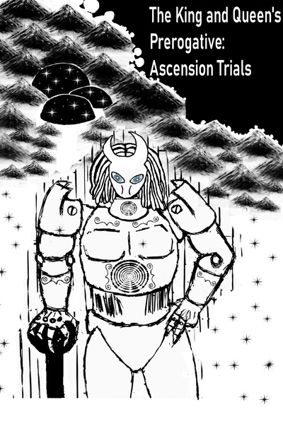 The King and Queen's Prerogative: Ascension Trials